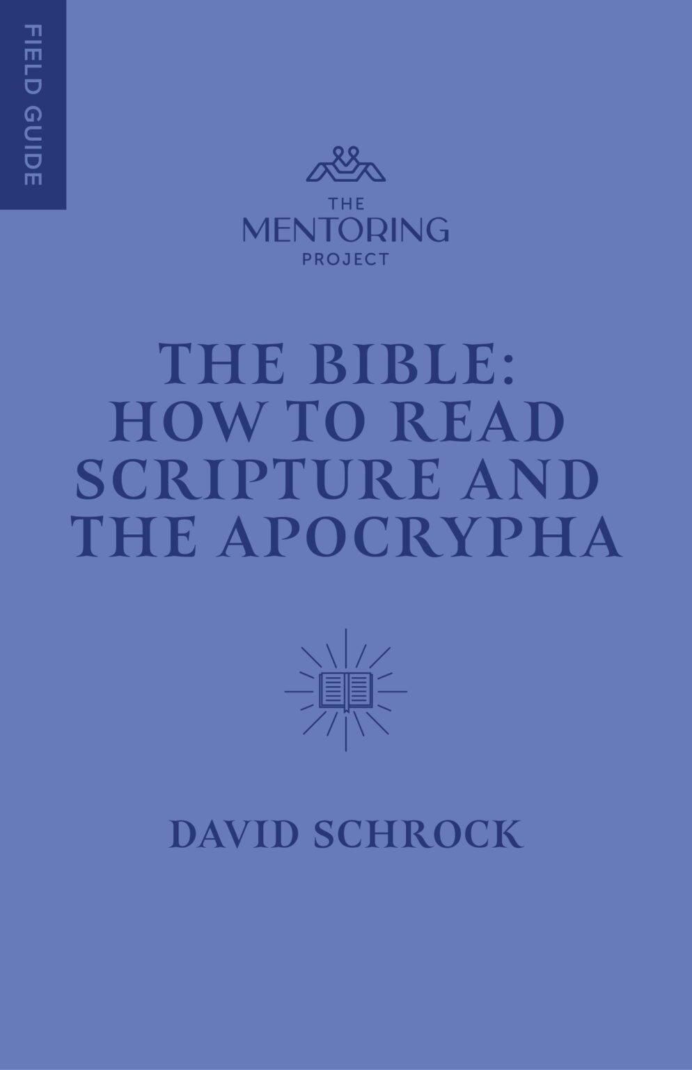 Scripture Reading Books #16 The Bible: How to Read Scripture and the Apocrypha - The Mentoring ...
